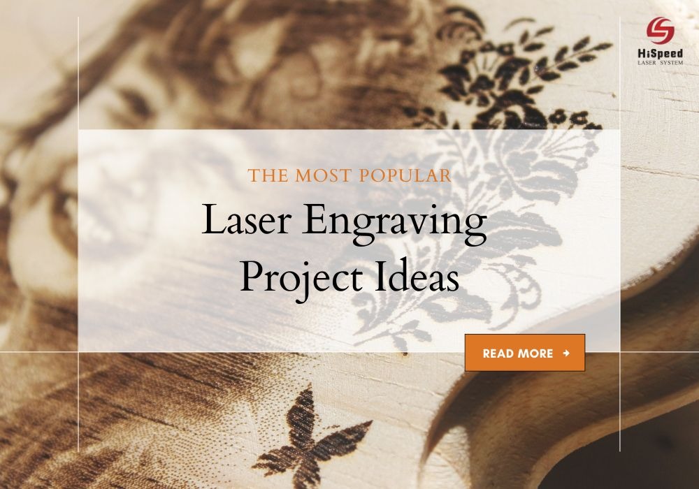 laser engraving project ideas