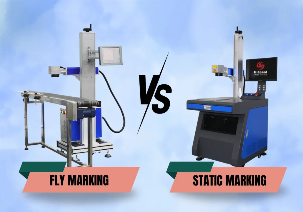 fly marking vs static marking hispeed laser guide